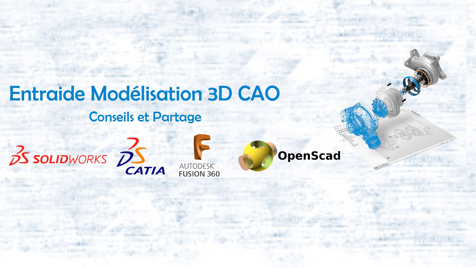 Entraide Modélisation 3D CAO